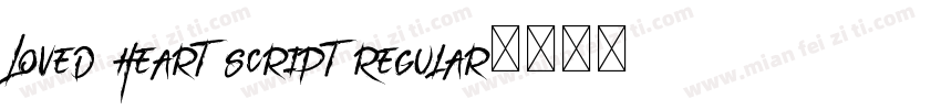 Loved Heart Script Regular字体转换